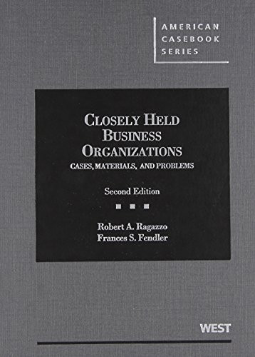 Closely Held Business Organizations