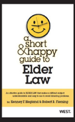 Short & Happy Guide to Elder Law (Short & Happy Guides)