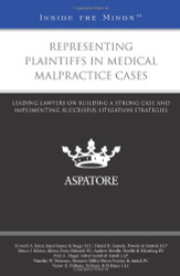 Representing Plaintiffs in Medical Malpractice Cases