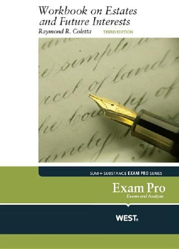 Exam Pro Workbook on Estates and Future Interests 3d