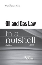Oil and Gas Law in a Nutshell (Nutshells)