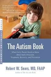 Autism Book: What Every Parent Needs to Know About Early
