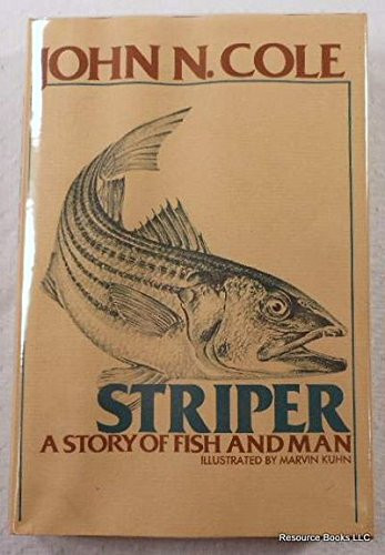Striper a story of fish and man