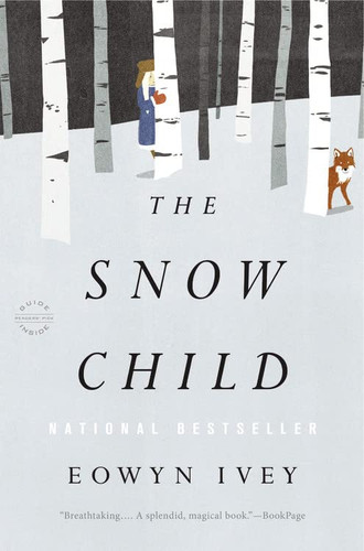 Snow Child: A Novel