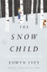 Snow Child: A Novel