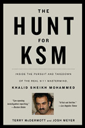 Hunt for KSM: Inside the Pursuit and Takedown of the Real 9/11