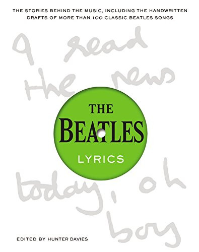 Beatles Lyrics: The Stories Behind the Music