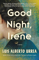 Good Night Irene: A Novel