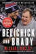 Belichick and Brady: Two Men the Patriots and How They