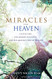 Miracles from Heaven: A Little Girl Her Journey to Heaven and Her