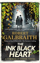 Ink Black Heart (A Cormoran Strike Novel 6)