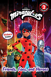 Miraculous: Friends Foes and Heroes