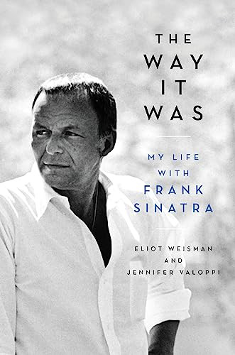 Way It Was: My Life with Frank Sinatra
