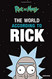 World According to Rick (A Rick and Morty Book)