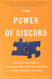 Power of Discord: Why the Ups and Downs of Relationships Are