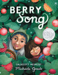 Berry Song (Caldecott Honor Book)