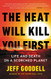 Heat Will Kill You First