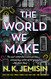 World We Make: A Novel (The Great Cities 2)