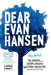 Dear Evan Hansen: THE NOVEL