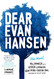 Dear Evan Hansen: THE NOVEL