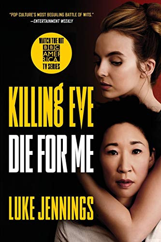 Killing Eve: Die for Me (Killing Eve 3)