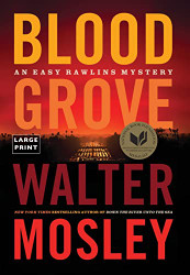 Blood Grove (Easy Rawlins 15)