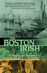 Boston Irish: A Political History