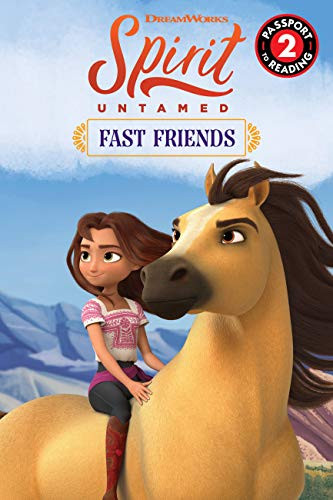 Spirit Untamed: Fast Friends (Passport to Reading Level 2)