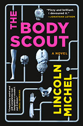 Body Scout: A Novel