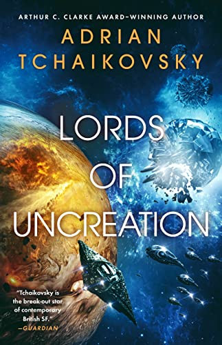 Lords of Uncreation (The Final Architecture 3)