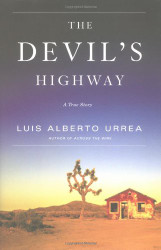 Devil's Highway: A True Story