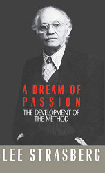 Dream of Passion: The Development of the Method