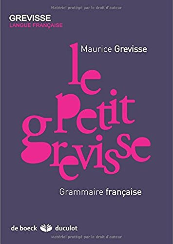 Le Petit Grevisse: Grammaire francaise (French Edition)
