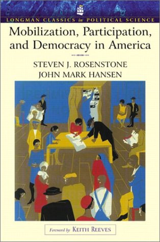 Mobilization Participation and Democracy in America - Longman