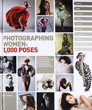 Photographing Women: 1000 Poses