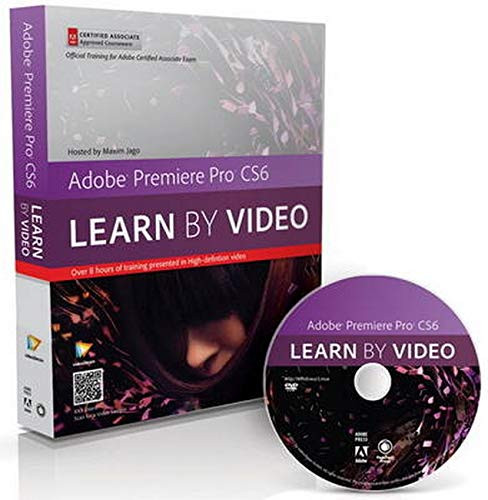 Adobe Premiere Pro CS6 Learn By Video