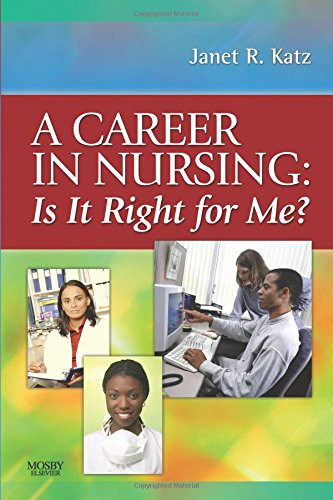 Career in Nursing: Is it right for me