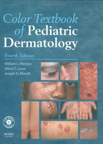 Color Textbook of Pediatric Dermatology: Text with CD-ROM