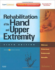 Rehabilitation of the Hand and Upper Extremity