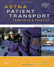 ASTNA Patient Transport: Principles and Practice - Air & Surface