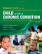 Primary Care of the Child with a Chronic Condition