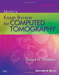 Mosby's Exam Review for Computed Tomography