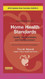 Handbook of Home Health Standards - Revised Reprint