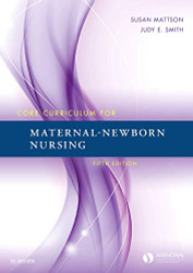 Core Curriculum for Maternal-Newborn Nursing