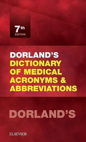 Dorland's Dictionary of Medical Acronyms and Abbreviations