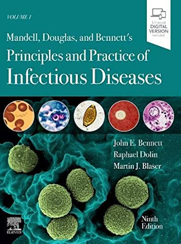 Mandell Douglas and Bennett's Principles and Practice of Infectious
