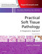 Practical Soft Tissue Pathology