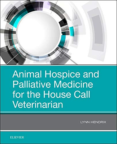 Animal Hospice and Palliative Medicine for the House Call