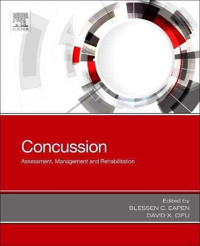 Concussion: Assessment Management and Rehabilitation