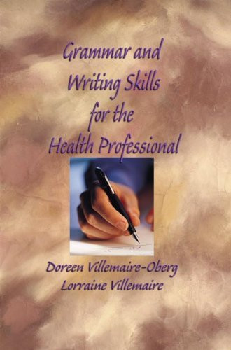 Grammar And Writing Skills For The Health Professional